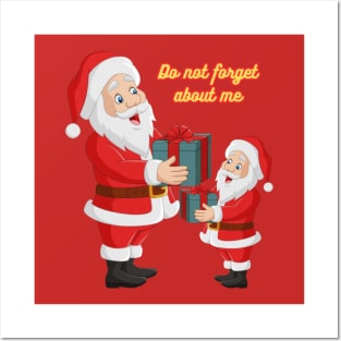Do not forget about me! Xmas style Posters and Art
